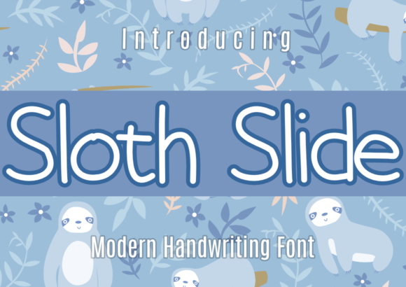 Sloth Slide Font: A Handwritten Typeface for Makers