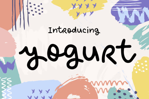 Yogurt Font: A Designer’s Take on Relaxed Script